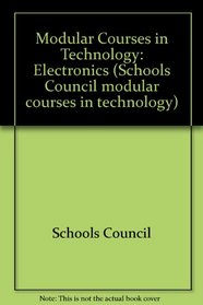 Electronics (Schools Council Modular Courses in Technology)