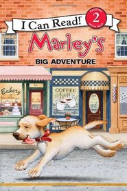 Marley's Big Adventure (I Can Read, Bk 2)