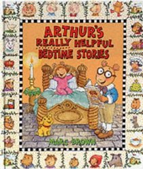 Arthur's Really Helpful Bedtime Stories (Arthur)
