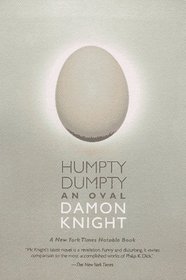 Humpty Dumpty : An Oval