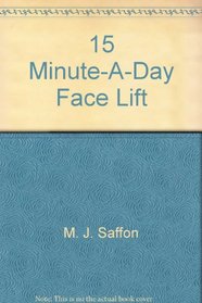 15 Minute-A-Day Face Lift