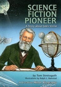 Science Fiction Pioneer: A Story About Jules Verne