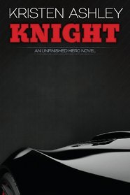 Knight (Unfinished Hero, Bk 1)