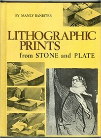 Lithographic Prints from Stone and Plate