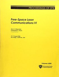 Free-space Laser Communications VI (Proceedings of Spie) (Pt. VI)
