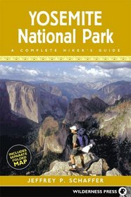 Yosemite National Park: A Complete Hikers Guide