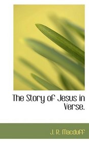 The Story of Jesus in Verse.