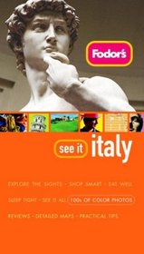 Fodor's See It Italy, 1st Edition (Fodor's See It)