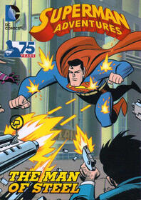 Superman Adventures, Vol 3: The Man of Steel