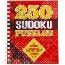 250 Sudoku Puzzles The Ultimate Collection To Challenge Your Mind