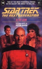 Q-In-Law (Star Trek: The Next Generation, Bk 18)