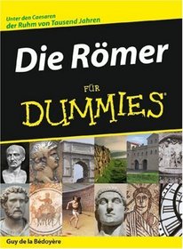 Die Romer Fur Dummies (German Edition)