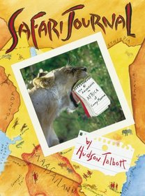 Safari Journal: The Adventures in Africa of Carey Monroe (Aspca Henry Bergh Children's Book Awards (Awards))