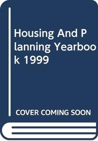 Housing and Planning Yearbook 1999
