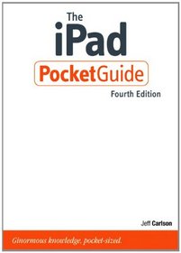 iPad Pocket Guide, The (4th Edition)