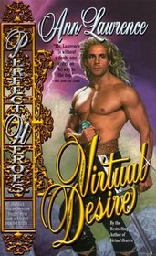 Virtual Desire (Perfect Heroes Fantasy, Bk 2)
