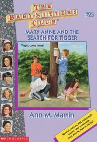 Mary Anne and the Search for Tigger (Baby-Sitters Club, No 25)