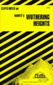 Cliffs Notes: Bronte's Wuthering Heights