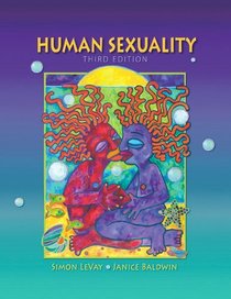 Human Sexuality (Loose Leaf), Third Edition