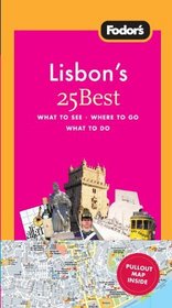 Fodor's Lisbon's 25 Best, 4th Edition