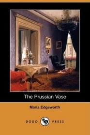 The Prussian Vase (Dodo Press)