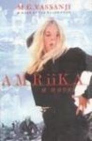 Amriika: A Novel