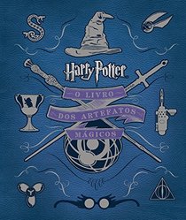 Harry Potter. O Livro dos Artefatos Mgicos (Em Portuguese do Brasil)