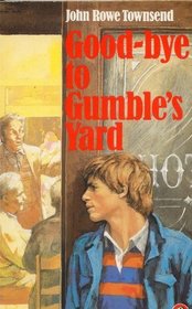 Goodbye to Gumble's Yard (Puffin Books)