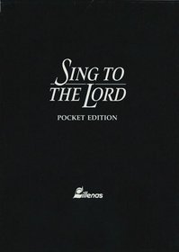 Sing To The Lord, Pocket Edition (Lillenas Publications)