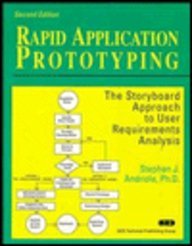 Rapid Application Prototyping: The Storyboarding Approach to User Requirements Analysis