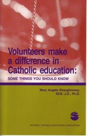 Volunteers Make a Difference in Catholic Education - 10 Pack of Booklets