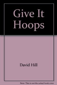 Give It Hoops
