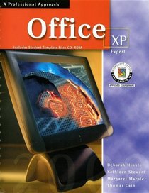 Microsoft Office XP: Expert, A Professional Approach, Student Edition with CD-ROM