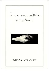 Poetry and the Fate of the Senses