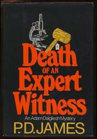 Death of an Expert Witness (Adam Dalgliesh, Bk 6)