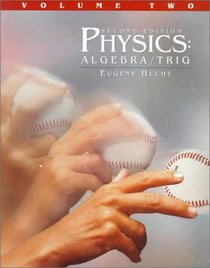 Physics : Algebra/Trig; Volume 2