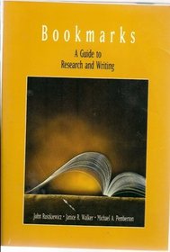 Bookmarks A Guide to Research and Writing