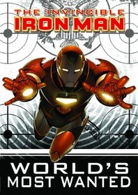 Invincible Iron Man, Vol. 2: World's Most Wanted, Book 1