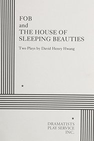 F.O.B./The House of Sleeping Beauties.