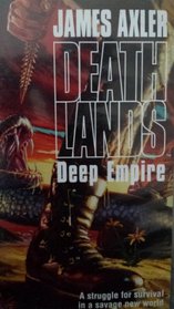 Death Lands Deep Empire