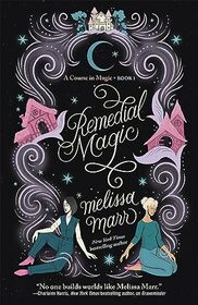 Remedial Magic (A Course in Magic, 1)