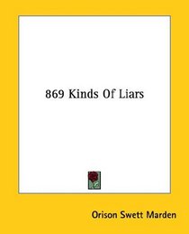 869 Kinds Of Liars