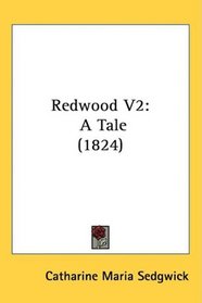 Redwood V2: A Tale (1824)