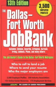 The Dallas Fort Worth Jobbank (Dallas-Fort Worth Jobbank, 13th ed)