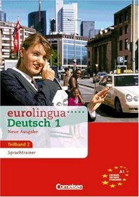 Eurolingua. Teilband 2 des Gesamtbandes 1. Intensivtrainer