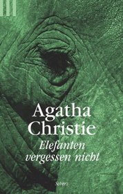 Elefanten Vergessen Nicht (Elephants Don't Forget) Elephants Can Remember (Hercule Poirot, Bk 37) (German Edition)
