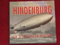 Hindenburg, An Illustrated History