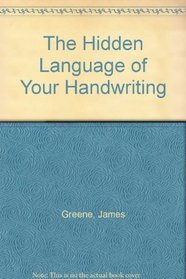 The Hidden Language of Your Handwriting