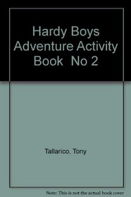 Hardy Boys Adventure Activity Book  No 2