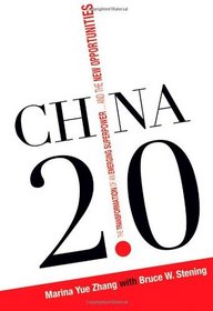 China 2.0: The Transformation of an Emerging Superpower And the New Opportunities